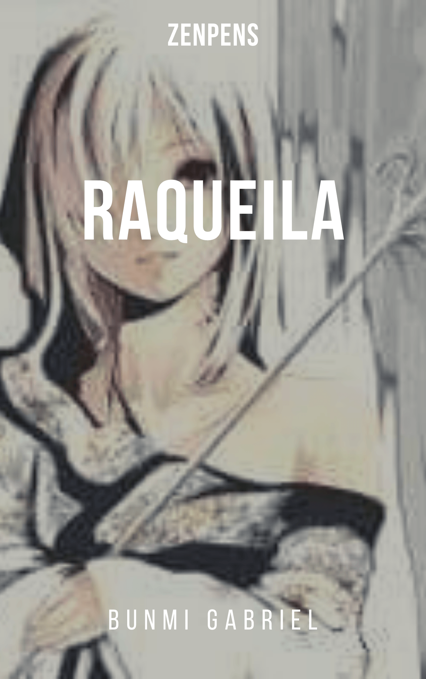 Photo of Raqueila (Episode Fourteen)