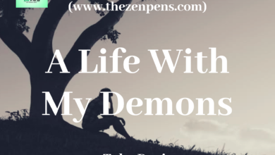 Photo of “A Life With My Demons” — A Poem by Tobe Davis